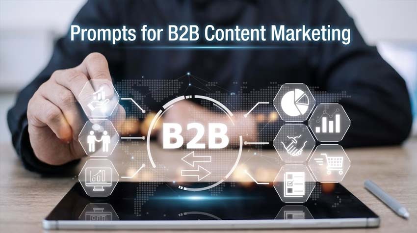 AI Prompts for B2B Content Marketing Strategy