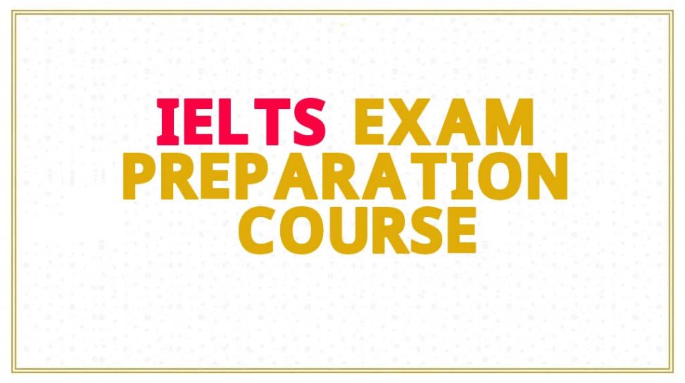 IELTS Exam Preparation Course